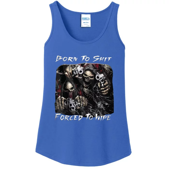 Born To Shit Forced To Wipe Funny Meme Ladies Essential Tank