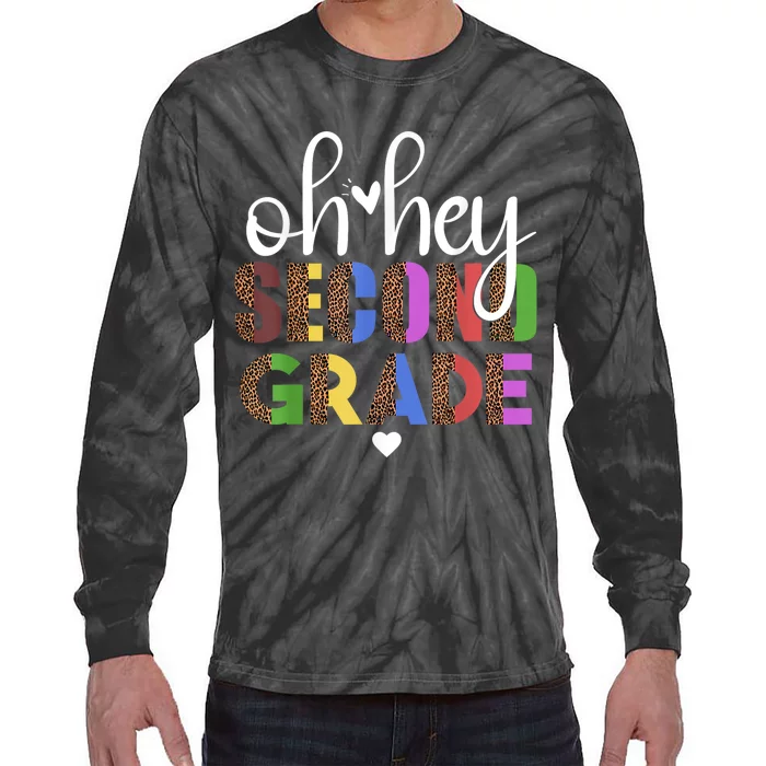 Back To School Students Teacher Oh Hey 2nd Second Grade Tie-Dye Long Sleeve Shirt