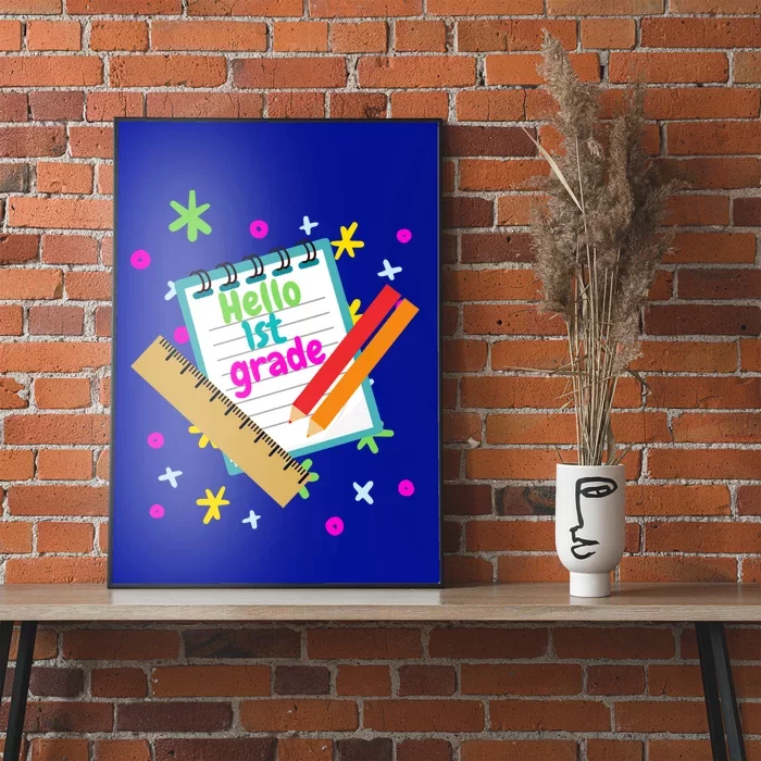 Back To School Hello 1St Grade First Day Of First Grade Meaningful Gift Poster