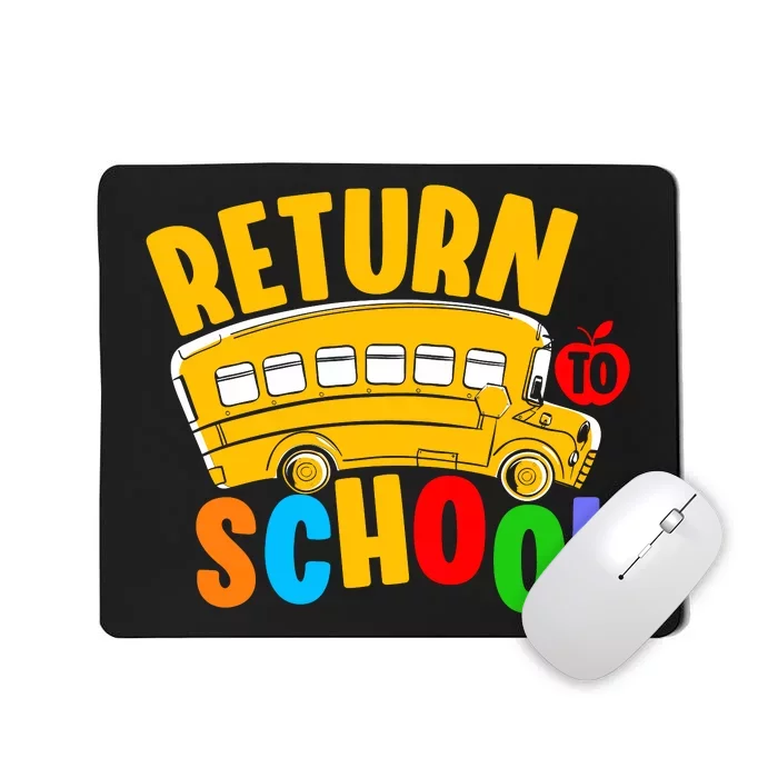 Back To School Return School Mousepad