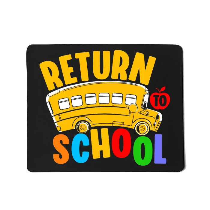 Back To School Return School Mousepad