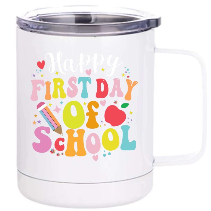 Back To School Teacher Student Happy First Day Of School Front & Back 12oz Stainless Steel Tumbler Cup