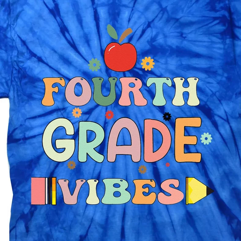 Back To School Fourth Grade Vibes Student Teacher Tie-Dye T-Shirt