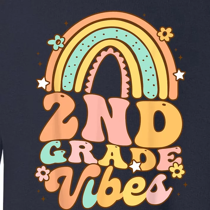 Back To School Second Grade Vibes Student Teacher Rainbow Toddler Sweatshirt