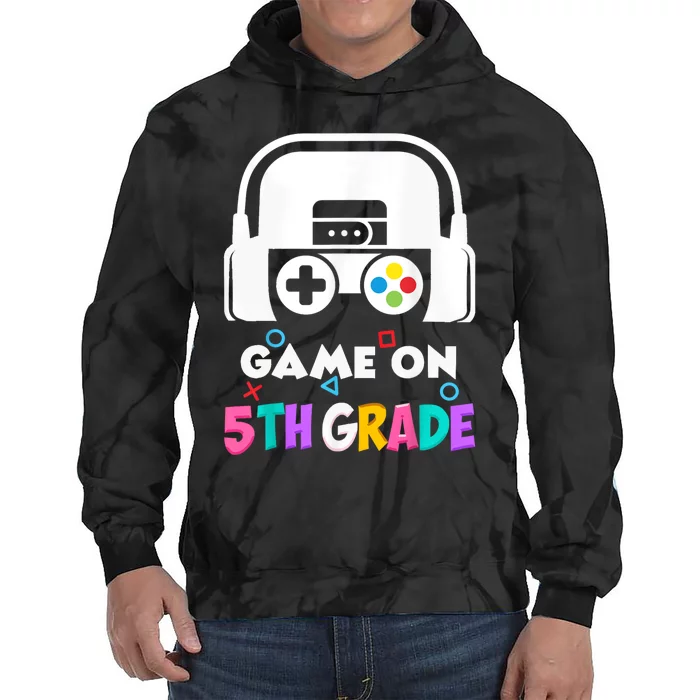 Back To School Game On 5th Grade Funny Gamer Tie Dye Hoodie