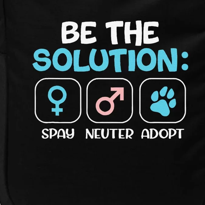 Be The Solution Spay Neuter Adopt Animal Lovers Impact Tech Backpack