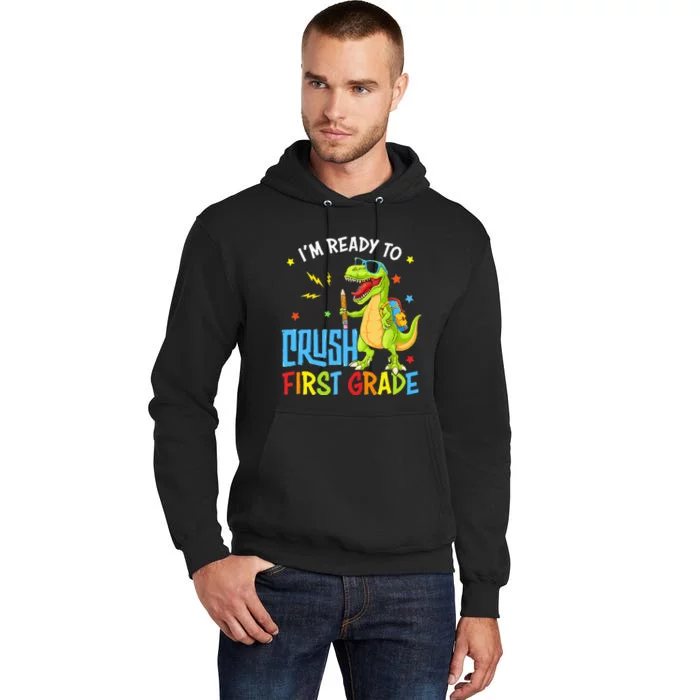 Back To School I'm Ready To Crush First Grade Dinosaur Tall Hoodie