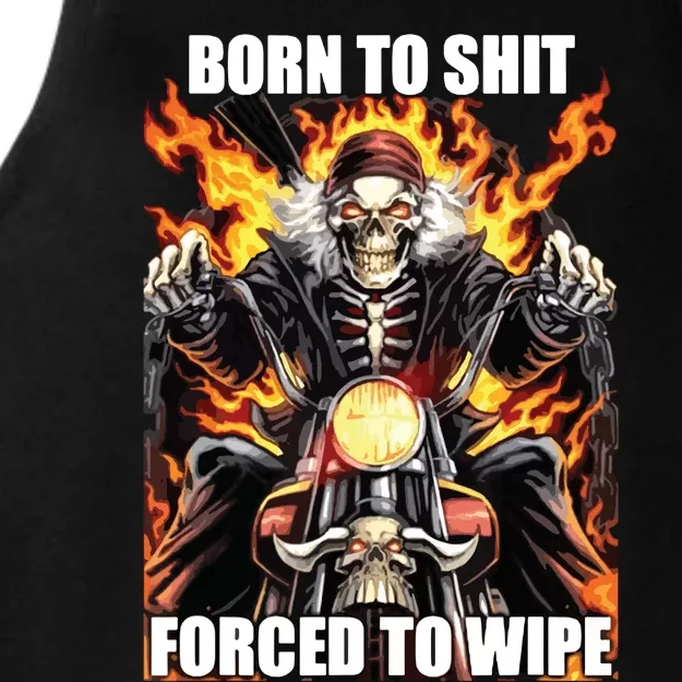 Born To Shit Forced To Wipe Funny Meme Ladies Tri-Blend Wicking Tank