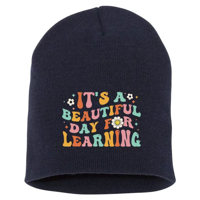 Back To School Its Beautiful Day For Learning Teachers Short Acrylic Beanie