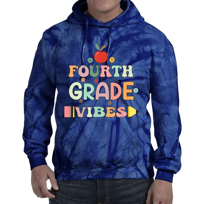 Back To School Fourth Grade Vibes Student Teacher Tie Dye Hoodie