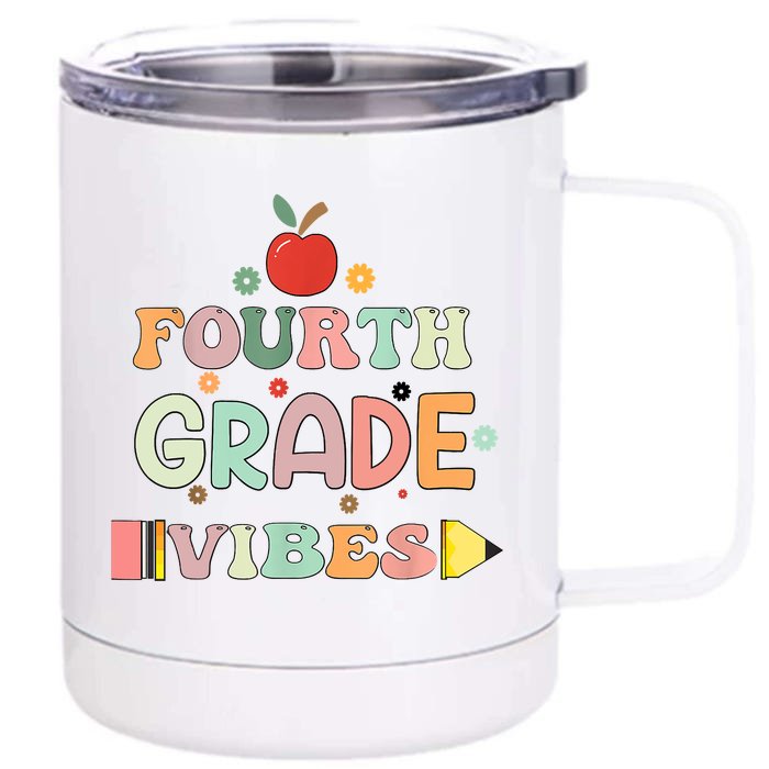 Back To School Fourth Grade Vibes Student Teacher Front & Back 12oz Stainless Steel Tumbler Cup