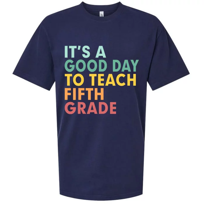 Back To School It's A Good Day To Teach Fifth Grade Teacher Sueded Cloud Jersey T-Shirt