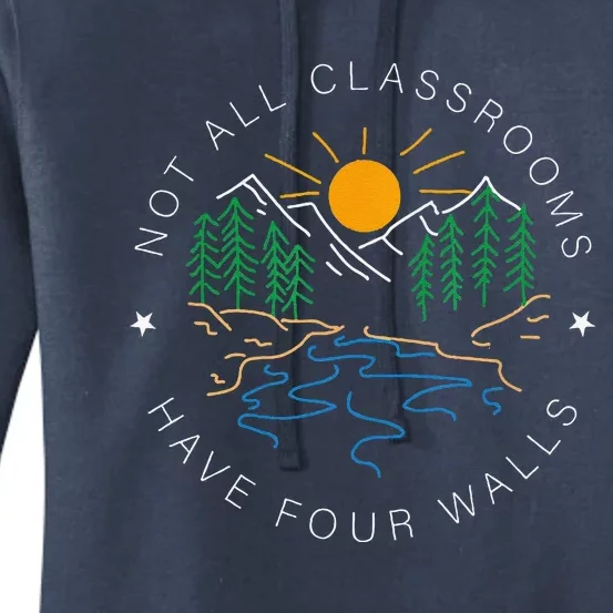 Back To School Not All Classrooms Have Four Walls Nature Women's Pullover Hoodie