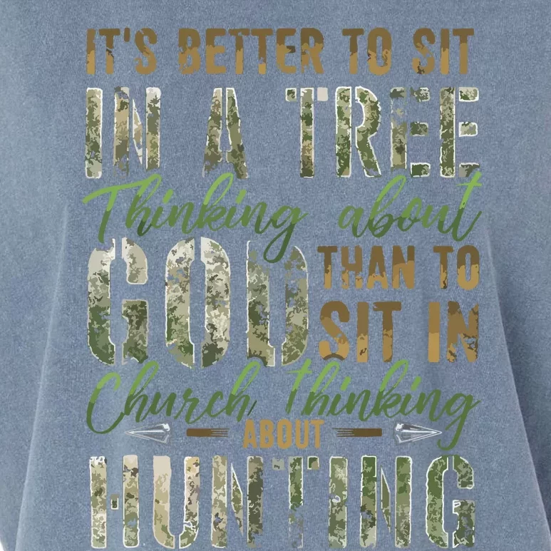 Better To Sit In A Tree Thinking About God Hunting Garment-Dyed Women's Muscle Tee