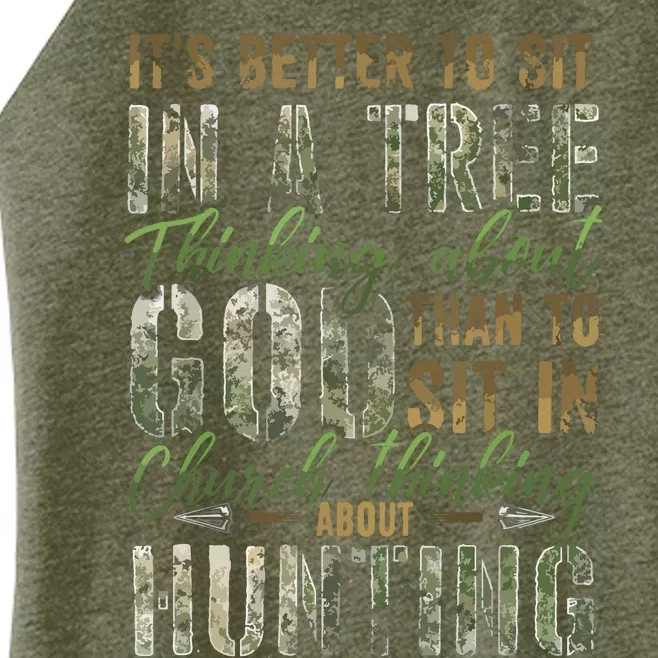 Better To Sit In A Tree Thinking About God Hunting Women’s Perfect Tri Rocker Tank