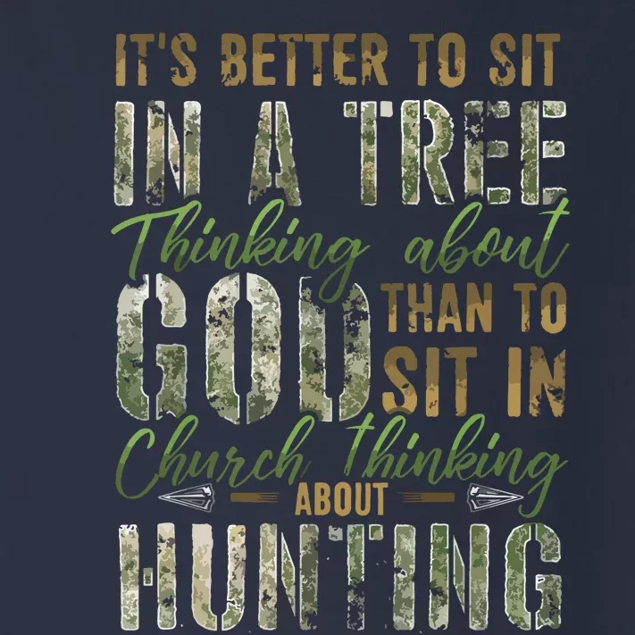 Better To Sit In A Tree Thinking About God Hunting Toddler Long Sleeve Shirt