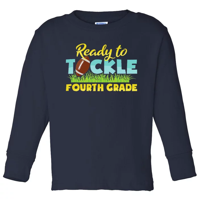 Back To School Outfit Ready To Tackle Fourth Grade Toddler Long Sleeve Shirt