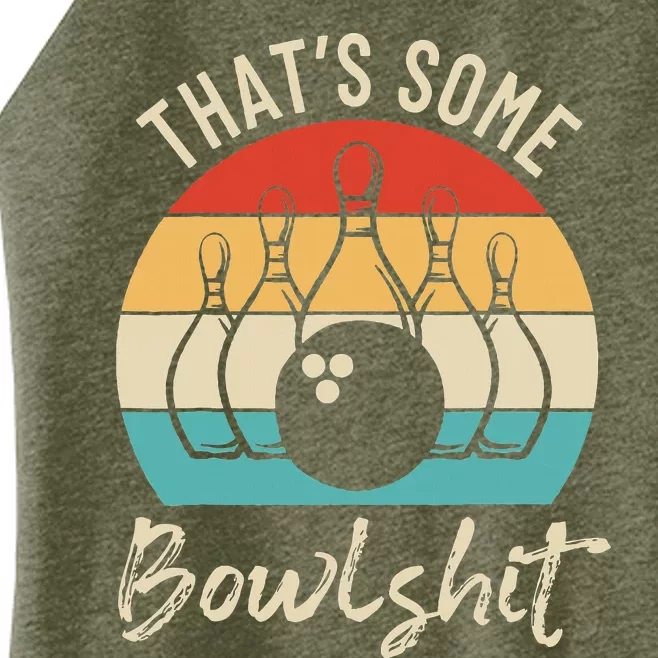 Bowling That's Some Bowlshit Retro Bowling Lovers Bowler Women’s Perfect Tri Rocker Tank