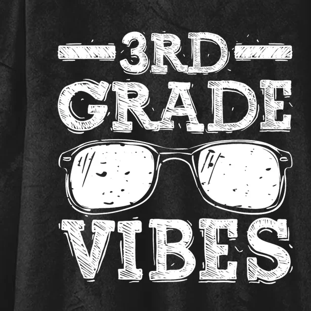 Back To School 3rd Grade Vibes Shirts First Day Of School Teacher Kids Hooded Wearable Blanket