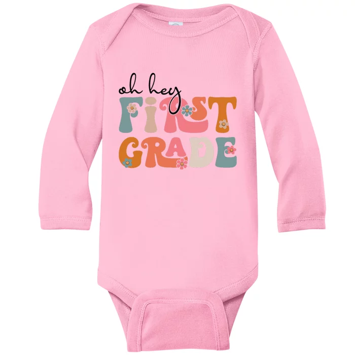 Back To School Oh Hey First Grade Teacher Student Baby Long Sleeve Bodysuit