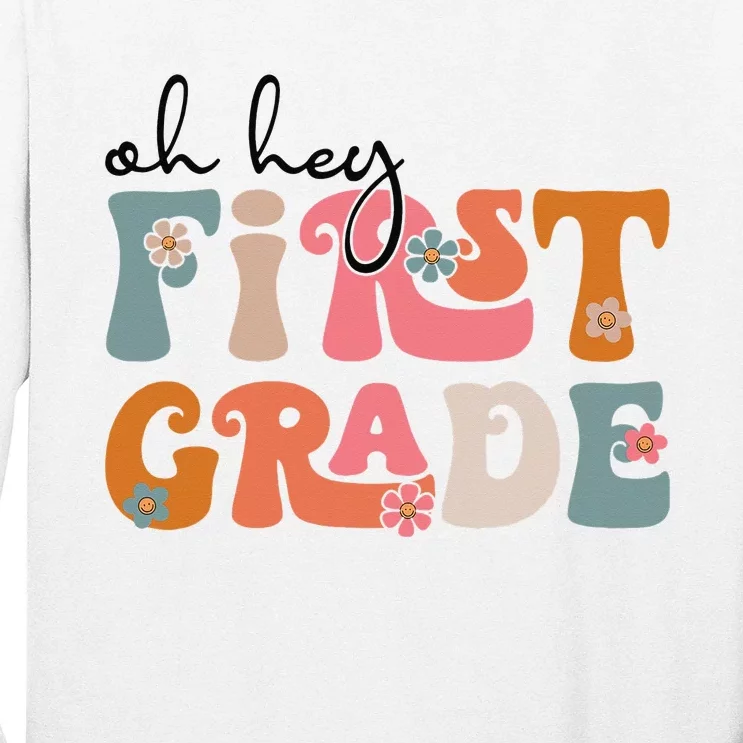 Back To School Oh Hey First Grade Teacher Student Long Sleeve Shirt