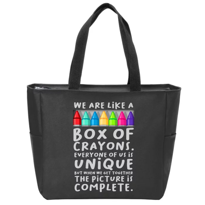 Back To School Teacher We Are Like A Box Of Crayons Zip Tote Bag