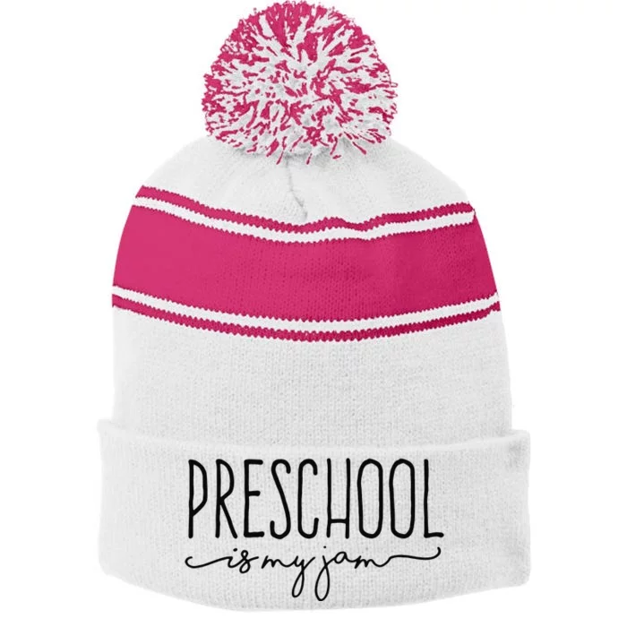 Back To School Preschool Is My Jam Pre-K Teachers Student Stripe Pom Pom Beanie