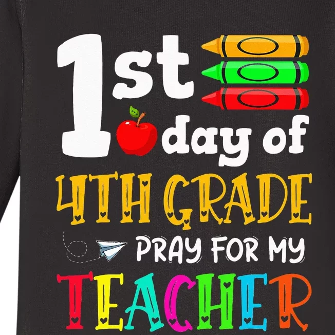 Back To School 1st Day Of 4th Grade Pray For My Teacher Kids Baby Long Sleeve Bodysuit