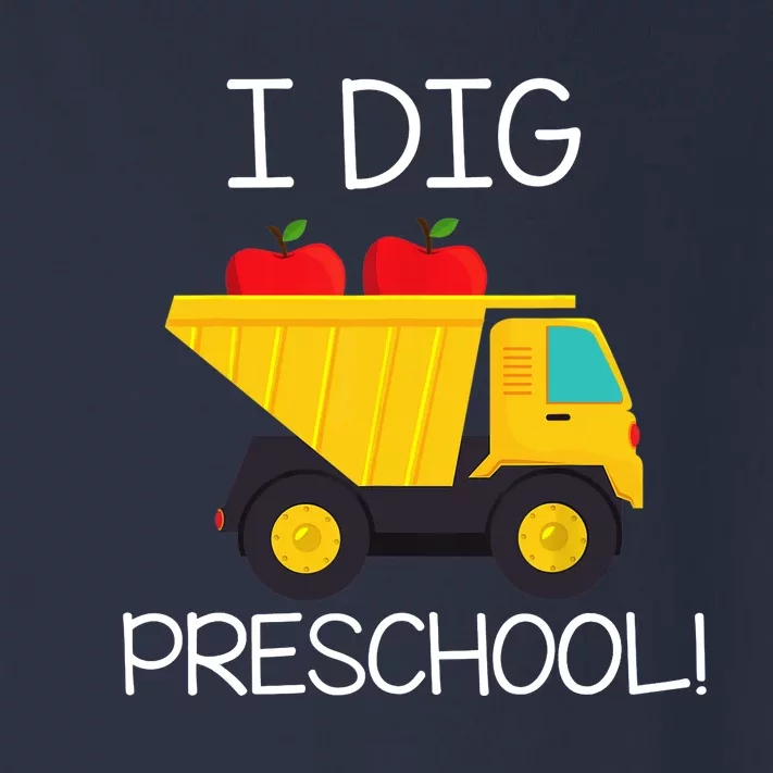 Back to School I Dig Preschool Dump Truck Boy Girl Toddler Long Sleeve Shirt