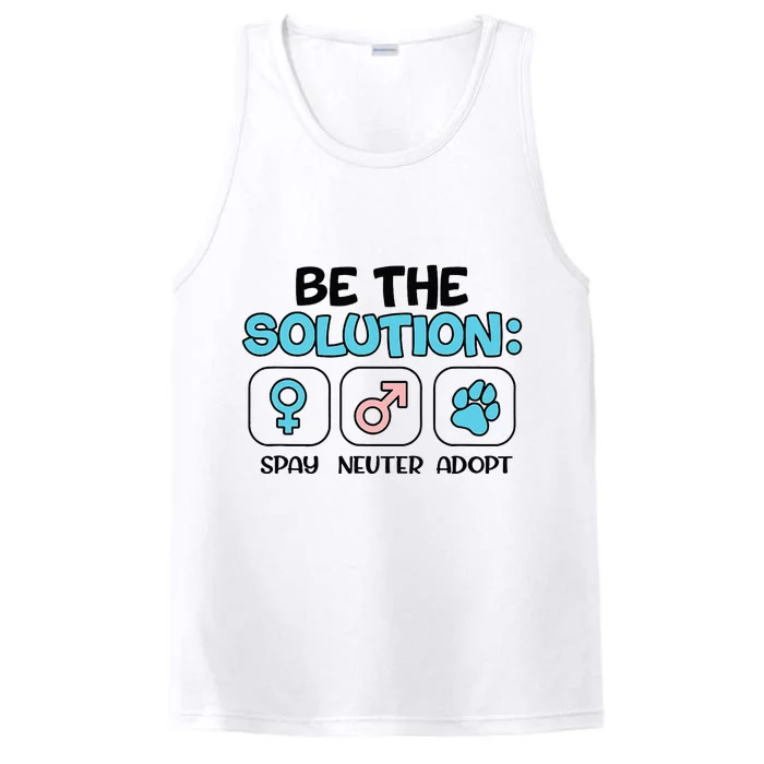 Be The Solution Spay Neuter Adopt Animal Lovers Performance Tank