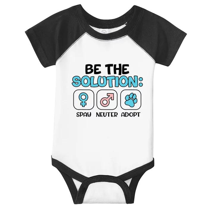 Be The Solution Spay Neuter Adopt Animal Lovers Infant Baby Jersey Bodysuit