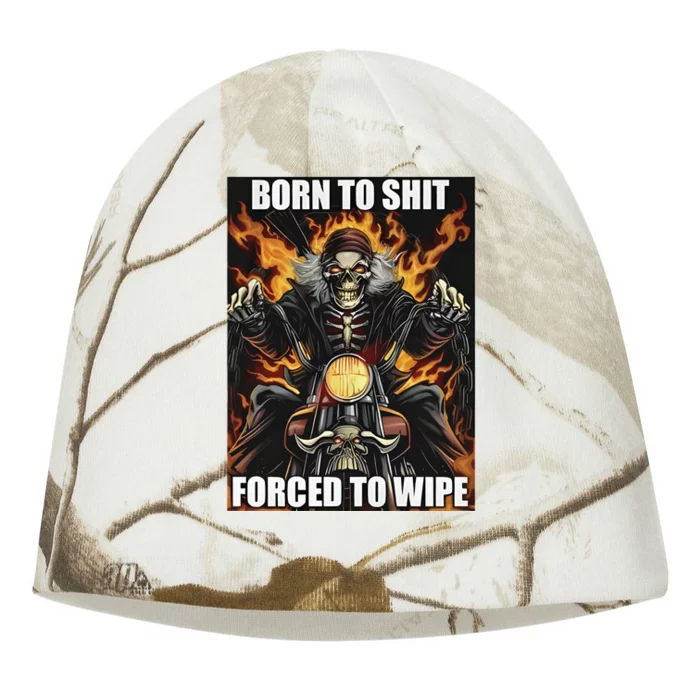 Born To Shit Forced To Wipe Kati - Camo Knit Beanie