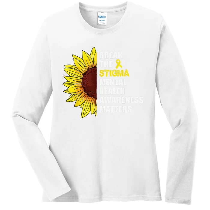 Break The Stigma Mental Health Awareness Matters Sunflower Ladies Long Sleeve Shirt