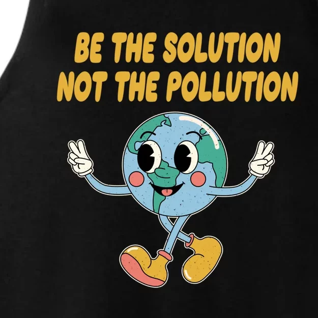 Be The Solution Not The Pollution Ecology Sustainable Gift Ladies Tri-Blend Wicking Tank