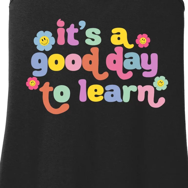 Back To School Motivational It's A Good Day To Learn Teacher Ladies Essential Tank