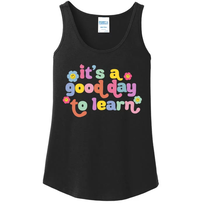 Back To School Motivational It's A Good Day To Learn Teacher Ladies Essential Tank