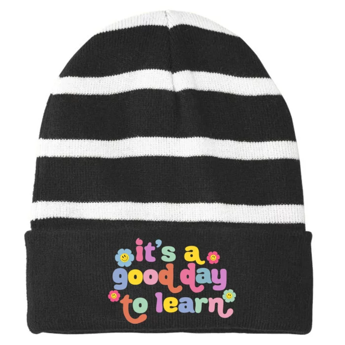 Back To School Motivational It's A Good Day To Learn Teacher Striped Beanie with Solid Band