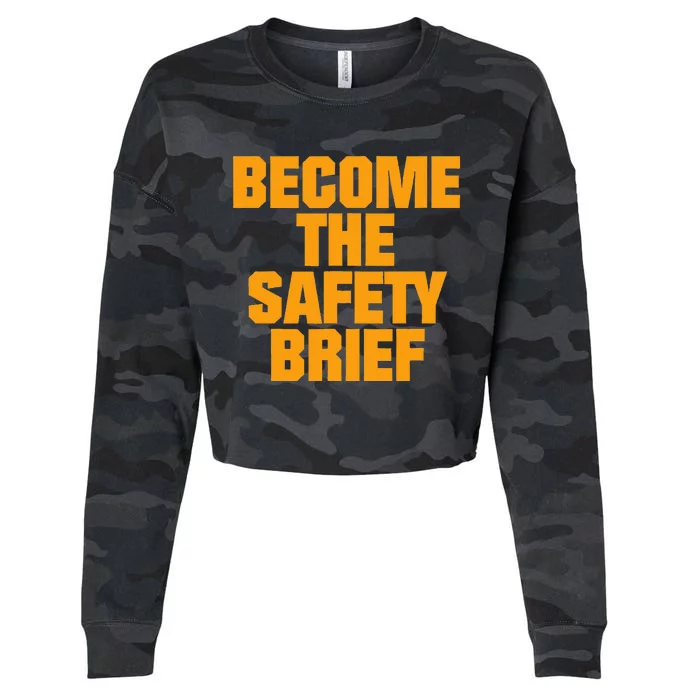 Become The Safety Brief Cropped Pullover Crew