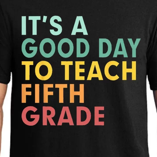 Back To School Its A Good Day To Teach Fifth Grade Teacher Pajama Set