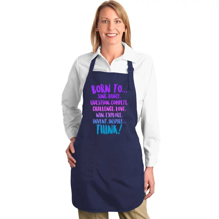 Born To Sing Dance Think Full-Length Apron With Pocket