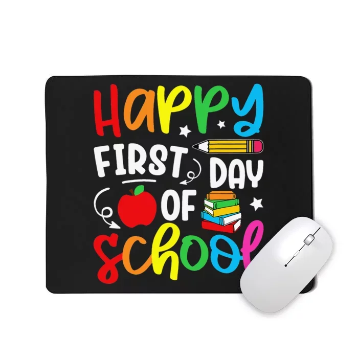 Back To School Happy First Day Of School Teacher Student Mousepad