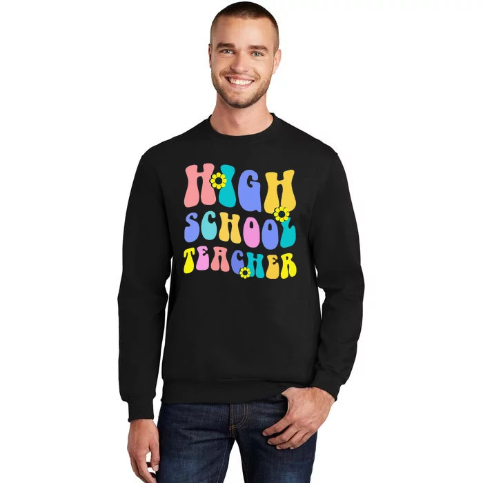 Back To School High School Teacher Colorful Motivational Sweatshirt