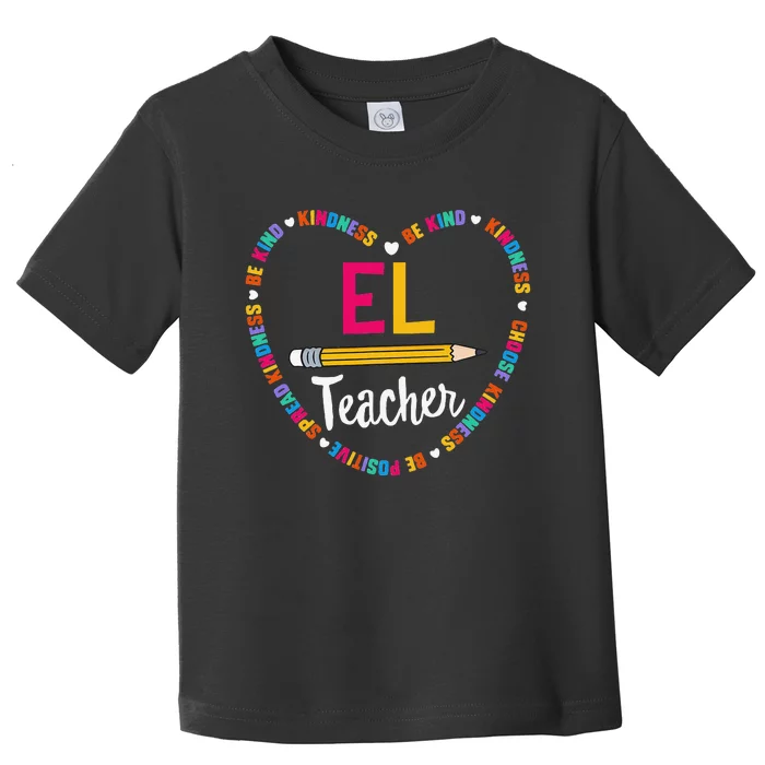 Back to School Tee EL Teacher English Learner Squad Toddler T-Shirt