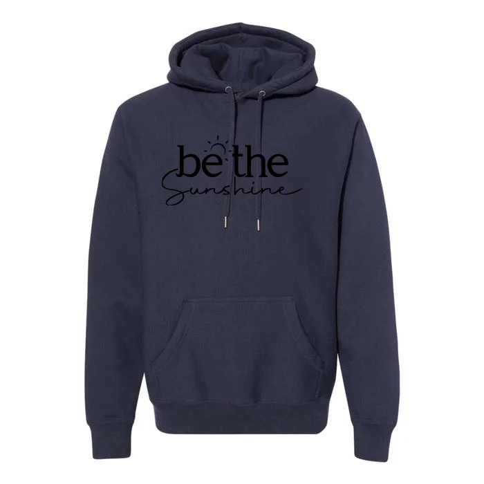 Be The Sunshine Retro Beach Vacation Summer Quote Wo Gift Premium Hoodie