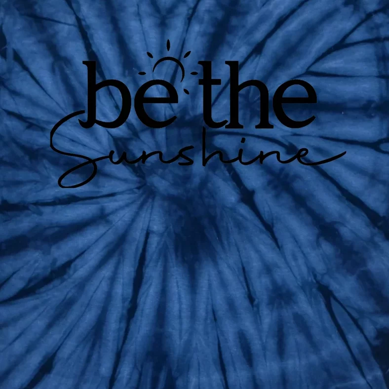 Be The Sunshine Retro Beach Vacation Summer Quote Wo Gift Tie-Dye T-Shirt