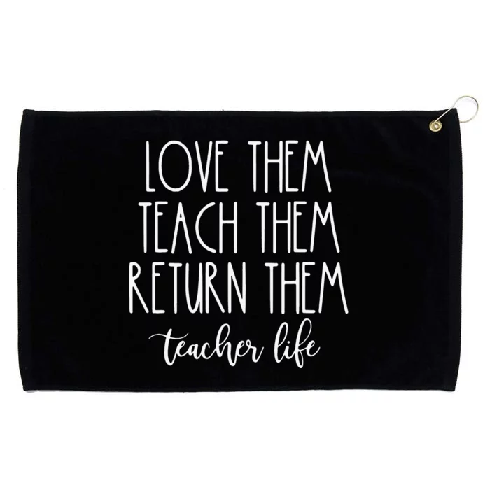 Back To School Teach them Love them Return them Teachers Grommeted Golf Towel