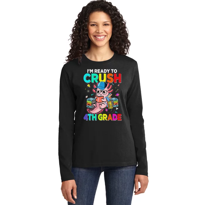 Back To School First Day Im Ready To Crush 4th Grade Axolotl Ladies Long Sleeve Shirt