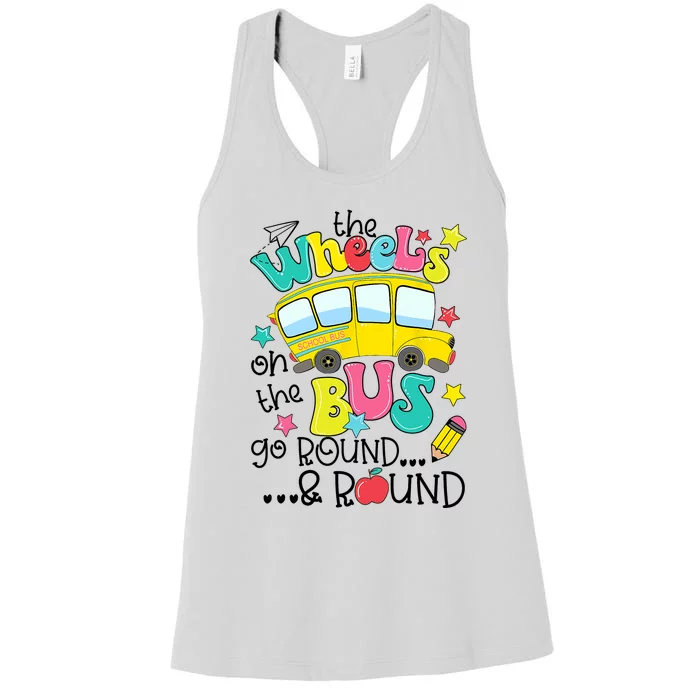 Back To School Funny The WHEELS On The BUS School Bus Driver Women's Racerback Tank