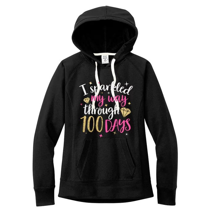 Back To School I Sparkled My Way Trough 100 Days Women's Fleece Hoodie