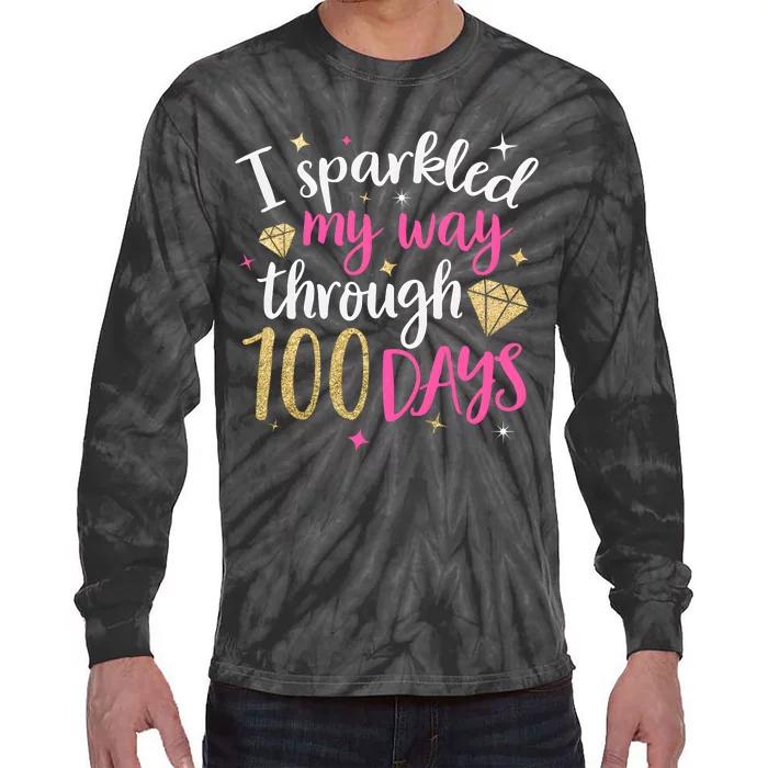 Back To School I Sparkled My Way Trough 100 Days Tie-Dye Long Sleeve Shirt